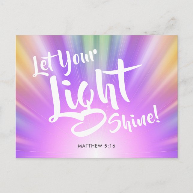 Let Your Light Shine Matthew 5 16 | Colourful Postcard (Front)