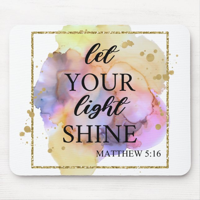 Let your light shine  mouse mat (Front)