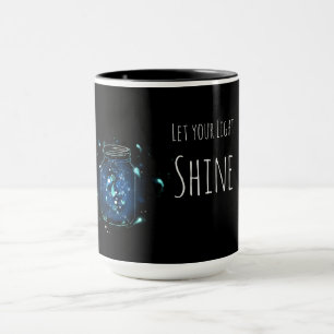 Let Your Light Shine Mug