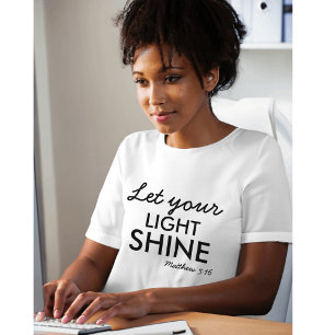 Let Your Light Shine Personalised Bible Christian T-Shirt