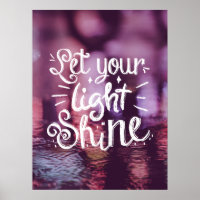 Let Your Light Shine Quote - Light Reflections
