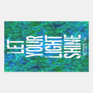 LET YOUR LIGHT SHINE  RECTANGULAR STICKER