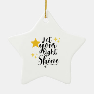 Let Your Light Shine Stickers Ceramic Ornament
