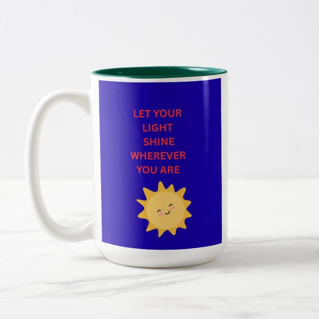 Let Your Light Shine Wherever You Are Two-Tone Coffee Mug (Left)