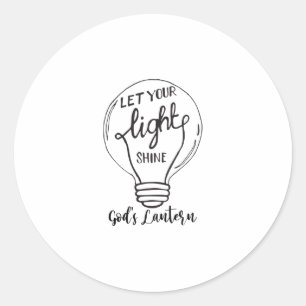 Let Your Light Shine with God's Lanterns Classic Round Sticker