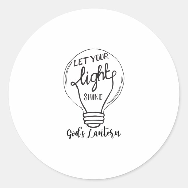 Let Your Light Shine with God's Lanterns Classic Round Sticker (Front)