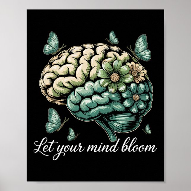 Let Your Mind Bloom Mental Health Problems Awarene Poster (Front)