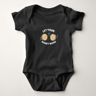 Let Your Money Work Investing Coins Baby Bodysuit