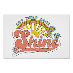 Let Your Soul Shine - Vintage Retro Graphic Poster