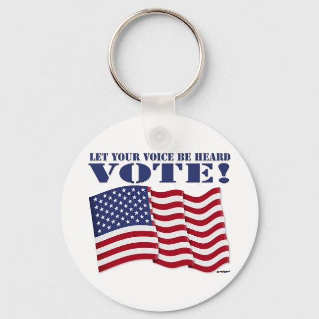 LET YOUR VOICE BE HEARD VOTE! KEY RING (Front)