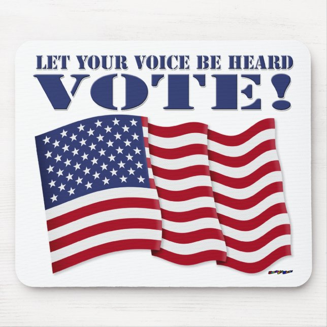 LET YOUR VOICE BE HEARD VOTE! MOUSE MAT (Front)