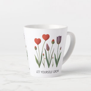 Let Yourself Grow Floral Heart Tulips Art Latte Mug