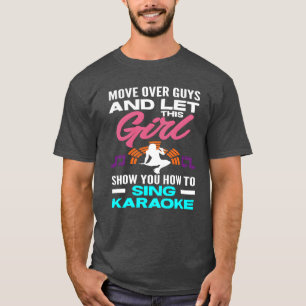 Lethis Girl Show You Howo Karaoke family T-Shirt