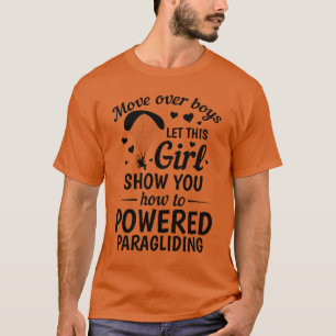 Lethis Girl Show You Howo Powered Paragliding frie T-Shirt
