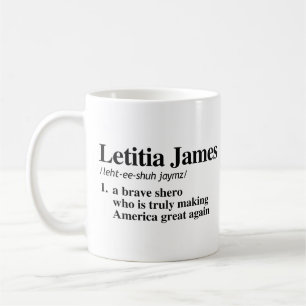 Letitia James Definition - A brave shero Coffee Mug