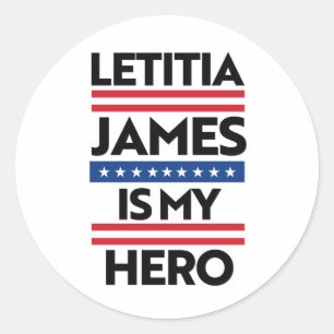 Letitia James is my Hero Classic Round Sticker