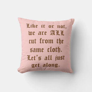 Let's ALL Just Get Along Cushion