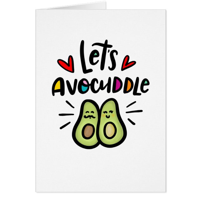 Let's Avocuddle (Front)