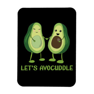Let's Avocuddle - Funny Avocado Pun Magnet