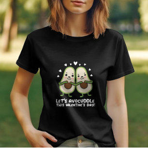Lets Avocuddle this Valentines Day Cute Avocado T-Shirt