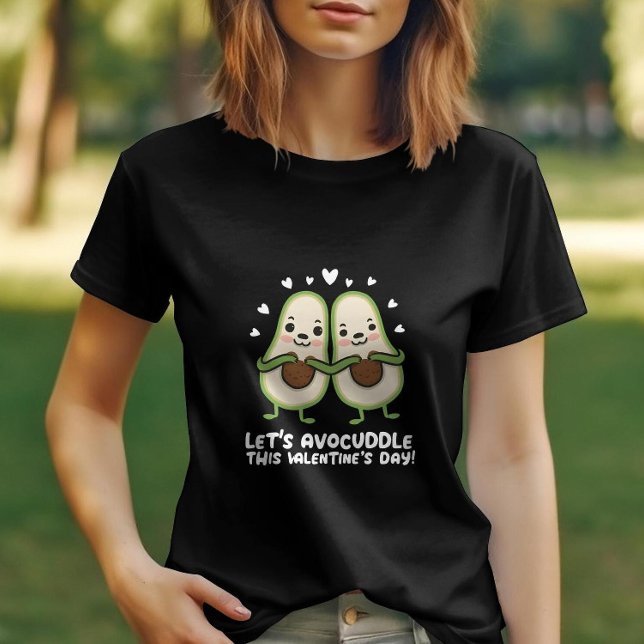 Lets Avocuddle this Valentines Day Cute Avocado  T-Shirt (Creator Uploaded)