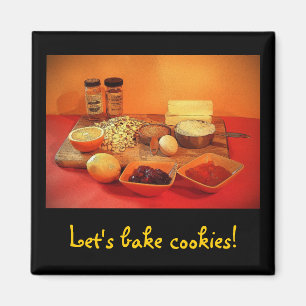 Let's bake cookies! magnet