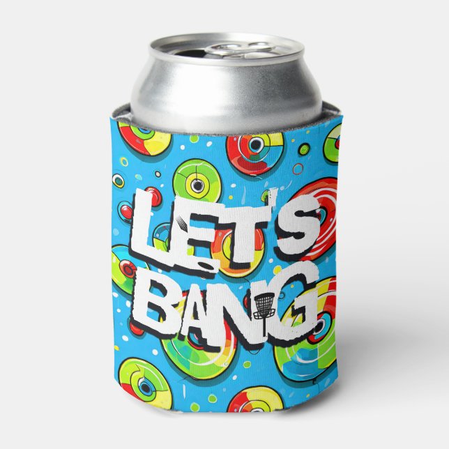 Let's Bang | Disc Golf Themed Can Cooler (Can Front)