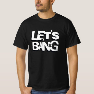 Let's Bang Disc Golf Themed T-Shirt