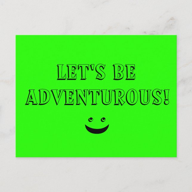 LET'S BE ADVENTUROUS Fun Smiling Face Lime Green Postcard (Front)