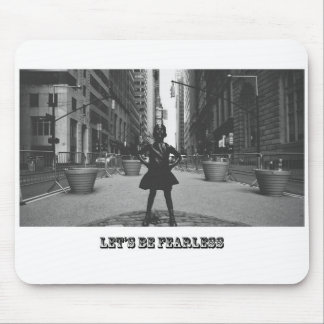 Let's Be Fearless Mouse Mat