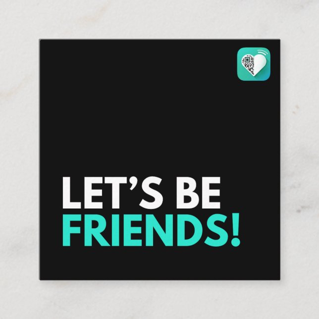 Let's Be Friends Square Business Card (Front)
