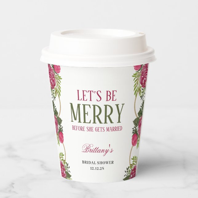 Let's Be Merry Christmas Bridal Shower  Paper Cups (Front)