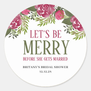 Let's Be Merry Christmas Floral Bridal Shower Classic Round Sticker