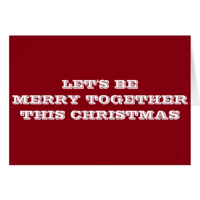 LET'S BE MERRY TOGETHER FOR CHRISTMAS (Front Horizontal)