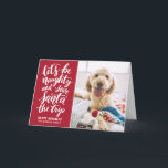 Let's be Naughty Hand Lettered Funny Holiday<br><div class="desc">Spread holiday cheer with this modern,  unique and funny holiday photo card featuring hand-lettered quote "Let's be naughty and save Santa the trip.". This card is available in other colours.</div>