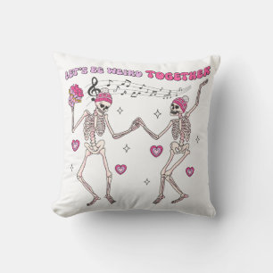 Let's Be Weird Together Cushion