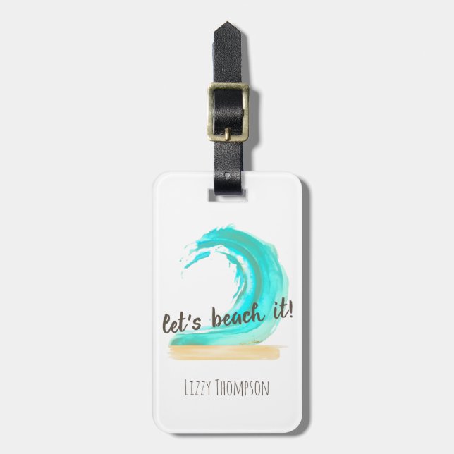 Let's Beach It! Luggage Tag (Front Vertical)
