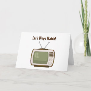 Let's Binge Watch TV Card