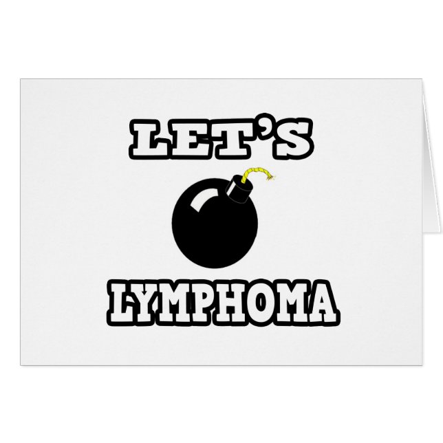 Let's Bomb Lymphoma (Front Horizontal)