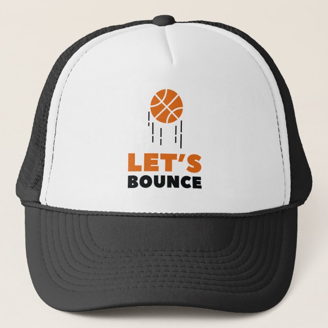Let's Bounce Trucker Hat (Front)