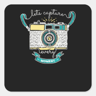 Let's capture every moment square sticker
