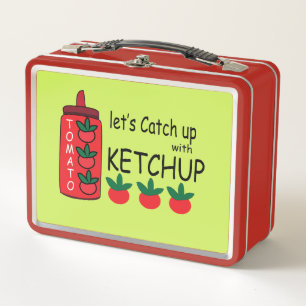 Lets Catch Up With Ketchup Metal Lunch Box