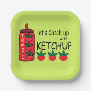 Lets Catch Up With Ketchup Party Paper Plate