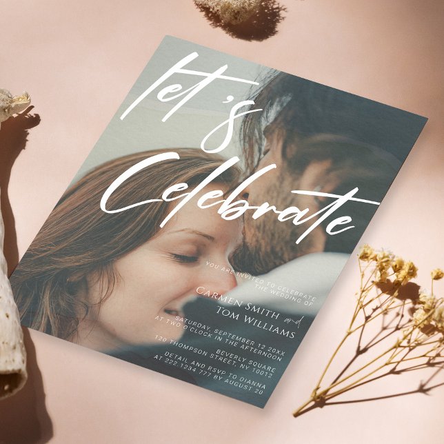 Lets Celebrate Calligraphy Photo Wedding Invitation (Modern calligraphy photo wedding invitations with "Let's Celebrate" script)