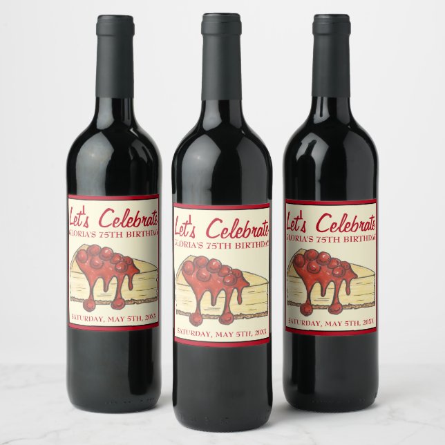 Let's Celebrate Cherry Cheesecake Dessert Birthday Wine Label (Bottles)