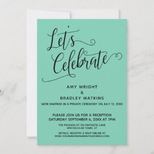 Let's Celebrate Elegant Green Reception-Only Invitation