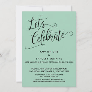 Let's Celebrate Elegant Light Green Reception-Only Invitation