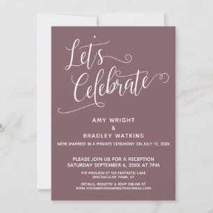Let's Celebrate Elegant Mauve Reception-Only Invitation
