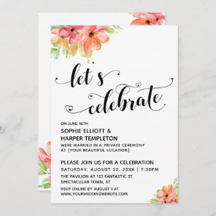 Let's Celebrate Hearts Script Florals Reception Invitation