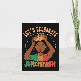 Let's Celebrate Juneteenth American Black African Card